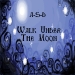 a-s-d_-_walk_under_the_moon