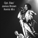 cpt-_slas_-_james_brown_remix_mix