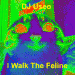 djuseo-i-walk-the-feline