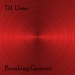djuseo_-_breaking-grooves-front